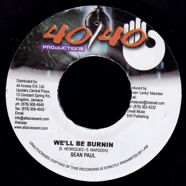 【中古】ジャマイカ7” Sean Paul Well Be Burnin NONE 40/40 Productions /00080