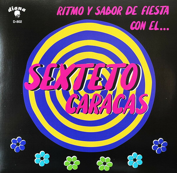 LP Sexteto Caracas Ritmo Y Sabor De Fiesta Con El... D802 Diana 未開封 /00260