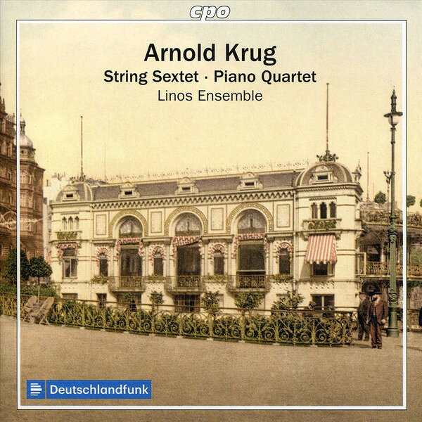 【中古】欧CD Arnold Krug, Linos Ensemble String Sextet / Piano Quartet 5550302 cpo /00110