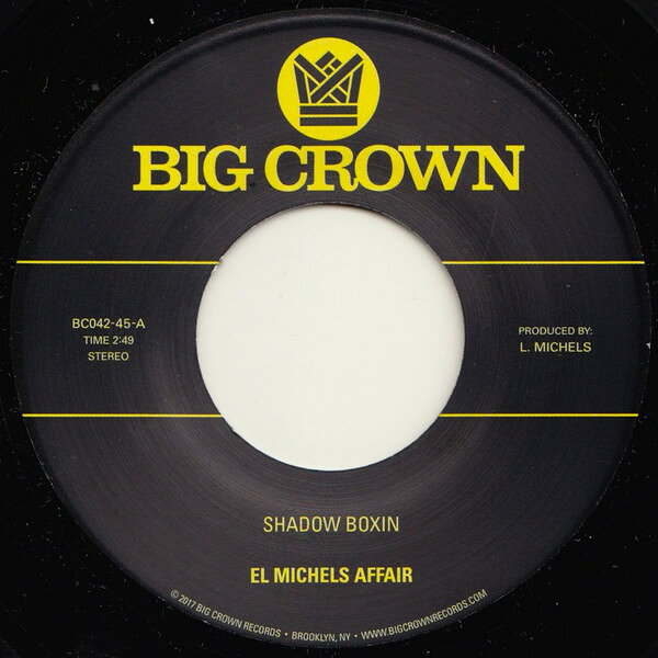 7” El Michels Affair Shadow Boxin / Iron Maiden BC04245 Big Crown /00080