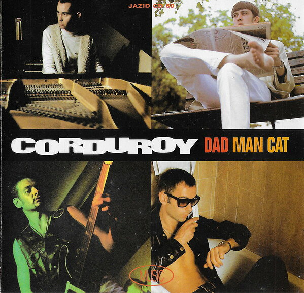 Artist Name: G - 【中古】CD Corduroy Dad Man Cat JAZIDCD60 Acid Jazz /00110