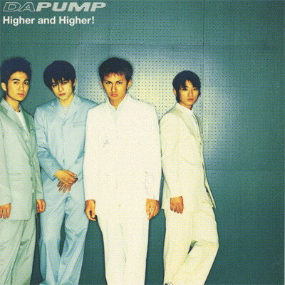 CD DA PUMP Higher and Higher! AVCT10062 Avex Tune /00150