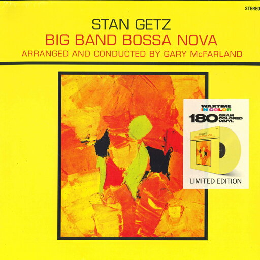 【新品】欧LP Stan Getz Big Band Bossa Nova 950680 WaxTime In Color /00260 【新品】欧LP Stan Getz Big Band Bossa Nova 950680 WaxTime In Color /00260