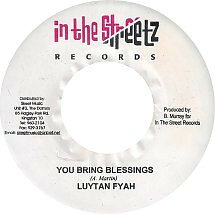 7” Lutan Fyah You Bring Blessings NONE In The Streetz Recor /00080