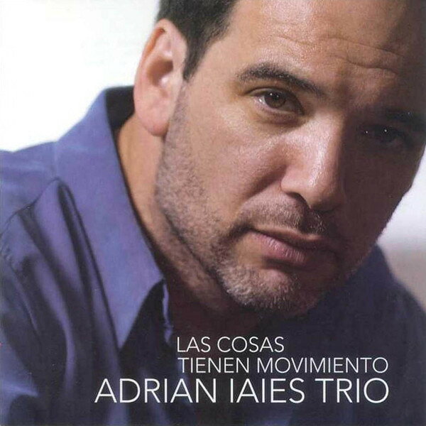 アルゼンチンCD Iaies,Adrian Las Cosas Tienen Movimiento 724358067927 EMI /00110