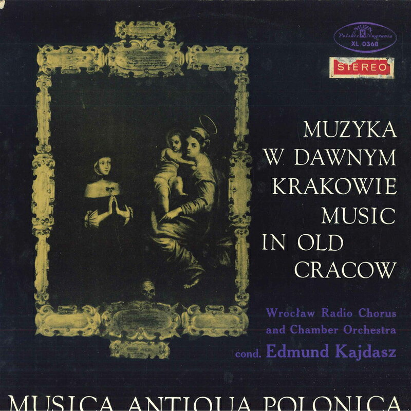 【中古】LP エドマンド・カイダス, ワルシャ 古いクラクフの音楽 XL0368 MUZA /00400
