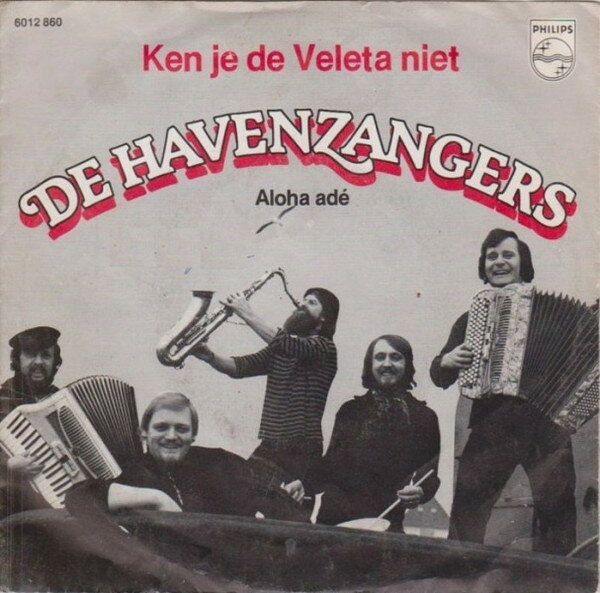 7” De Havenzangers Ken Je De Veleta Niet 6012860 Philips /00080
