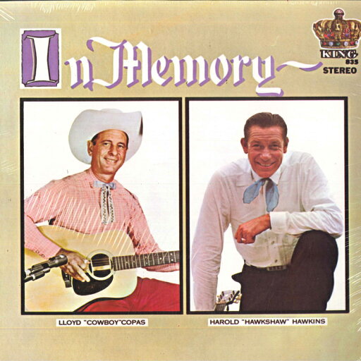 【新品】米LP Cowboy Copas, Harold ”hawkshaw In Memory 835 KING /00260 【新品】米LP Cowboy Copas, Harold ”hawkshaw In Memory 835 KING /00260