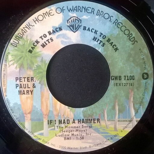 【中古】米7” Peter, Paul & Mary If I Had A Hammer (The Hammer Song) / Lemon Tree GWB7100 Warner Bros. Records /00080 【中古】米7” Peter, Paul & Mary If I Had A Hammer (The Hammer Song) / Lemon Tree GWB7100 Warner Bros. Records /00080