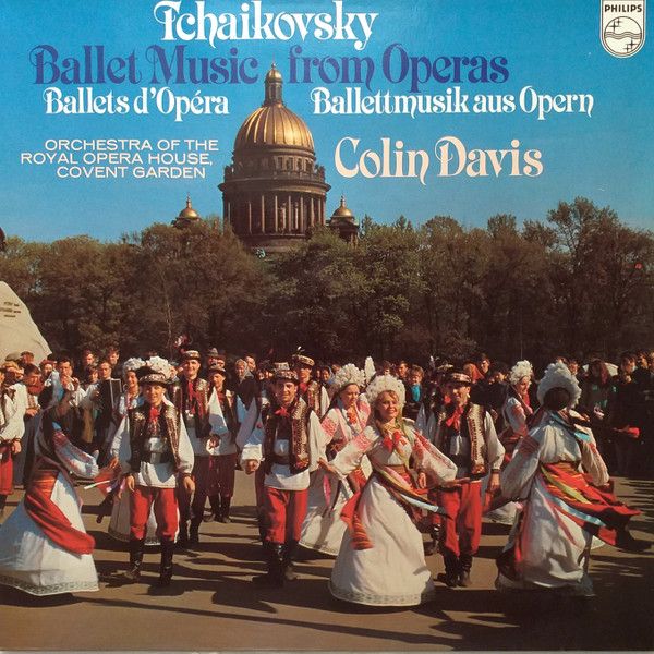 蘭LP Pyotr Ilyich Tchaikovsky, Orch Ballet Music From Operas 9500508 Philips /00260