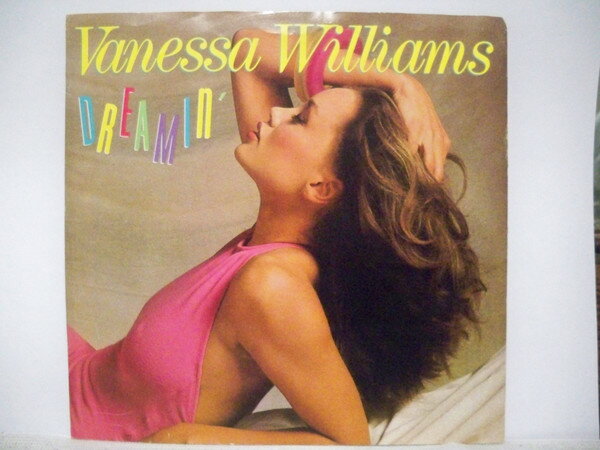 7” Vanessa Williams Dreamin 8710787 Polydor, Wing Record /00080
