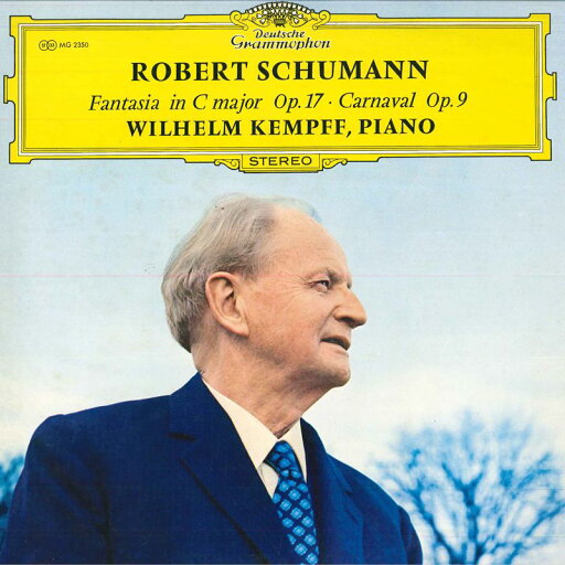 【中古】LP Wilhelm Kempff Robert Schmann / Fantasia In C Major Op.17 , Carnav MG2350 DEUTSCHE GRAMMOPHON /00260 【中古】LP Wilhelm Kempff Robert Schmann / Fantasia In C Major Op.17 , Carnav MG2350 DEUTSCHE GRAMMOPHON /00260