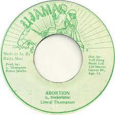 7” Linval Thompson Abortion NONE Ujama /00080
