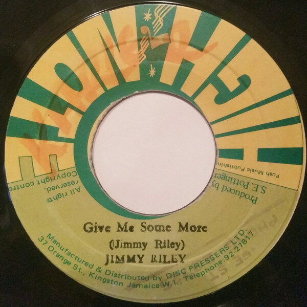 Artist Name: K - 【中古】7” Jimmy Riley Give Me Some More / More Version NONE High Note /00080