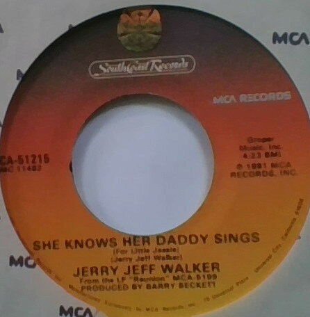 【中古】7” Jerry Jeff Walker She Knows Her Daddy Sings (For Little Jessie) MCA51215 Southcoast Records /00080