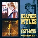 【中古】欧2CD Heather Myles Just Like Old Times & Untamed FLOATM6128 Retroworld, Floating /00110