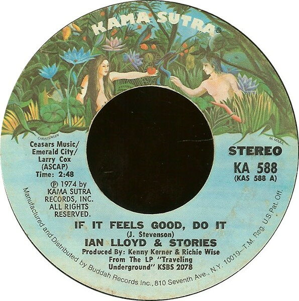 【中古】米7” Ian Lloyd &amp; Stories If It Feels Good, Do It KA588 Kama Sutra /00080