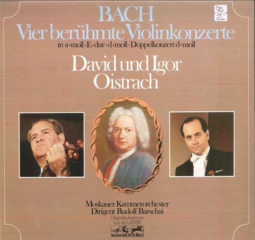 【中古】独2LP Bach, David Oistrach, Igor Ois Vier Beruhmte Violinkonzerte: In A-moll - E-dur - D 86241XK MELODIA-EURODISC /00660 【中古】独2LP Bach, David Oistrach, Igor Ois Vier Beruhmte Violinkonzerte: In A-moll - E-dur - D 86241XK MELODIA-EURODISC /00660