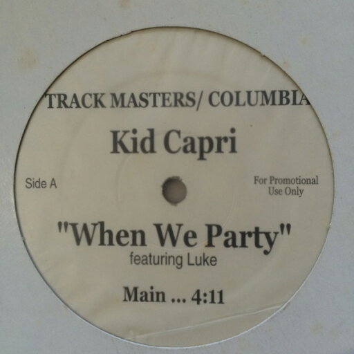 【中古】米12” Kid Capri When We Party NONE Track Masters, Colum /00250 【中古】米12” Kid Capri When We Party NONE Track Masters, Colum /00250
