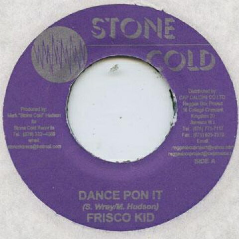 【新品】ジャマイカ7” Frisco Kid / Innocent Crew Dance Pon It / Wake Up Stone Cold /00048