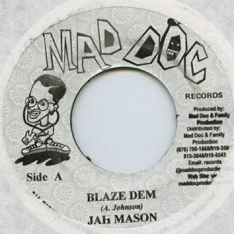 【新品】ジャマイカ7” Jah Mason Blaze Dem Mad Doc /00048