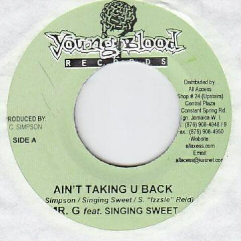【新品】ジャマイカ7” Mr G (Goofy), Singing Sweet / Aint Taking U Back / Crackers Young Blood /00048