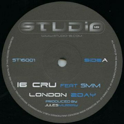 【新品】英12” 16 Cru, SMM London 2 Day / London 2 Day (Remix); London 2 Day ( ST16001 Studio 16 /00210 【新品】英12” 16 Cru, SMM London 2 Day / London 2 Day (Remix); London 2 Day ( ST16001 Studio 16 /00210