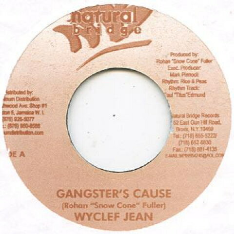 【新品】ジャマイカ7” Wyclef Jean Gangsters Cause NB225,NB226 Natural Bridge /00048