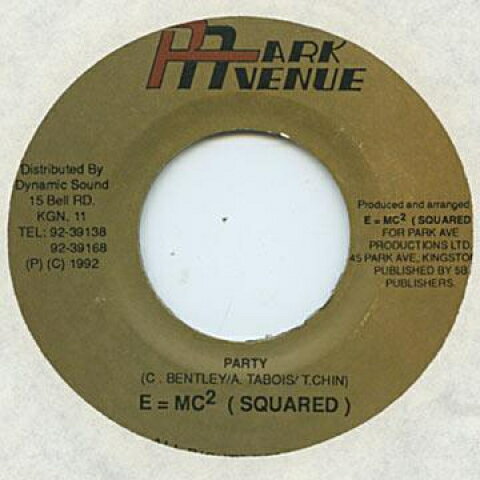 【新品】ジャマイカ7” E=mc2 (Squared) Party Park Avenue /00048
