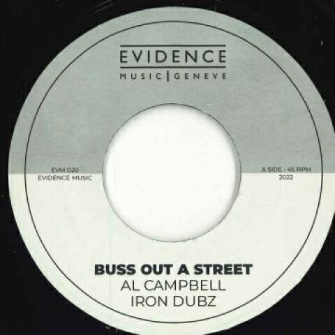 【新品】欧7” Al Campbell, Iron Dubz / Tetra Buss Out A Street / Things Gonna Work EVM020 Evidence Music /00048
