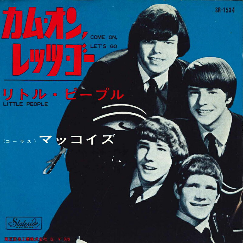 7” Mccoys Come On Lets Go / Little People SR1534 STATESIDE /00080