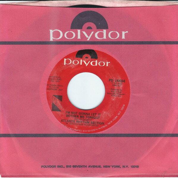 【中古】7” Atlanta Rhythm Section Im Not Gonna Let It Bother Me Tonight PD14484 Polydor /00080