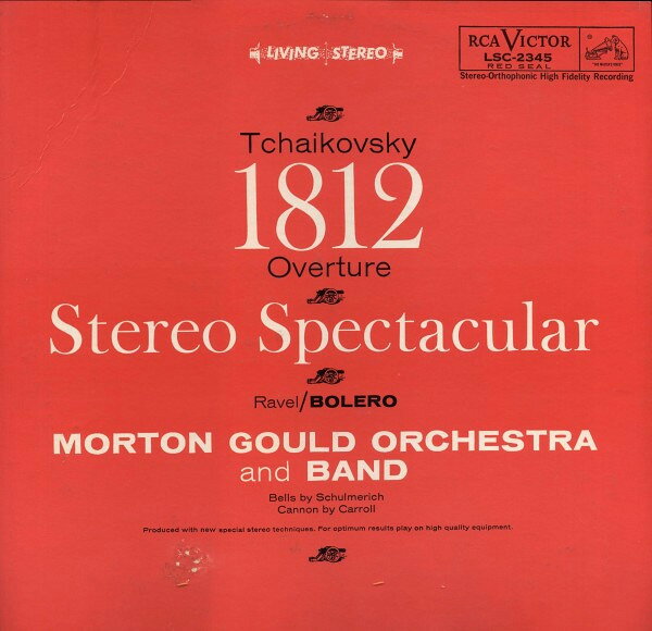 LP Morton Gould &amp; His Orchestra &amp; 1812 Overture Stereo Spectacular LSC2345 RCA Victor Red Seal /00260