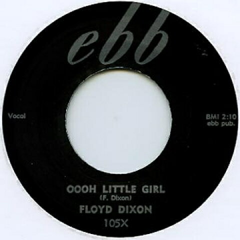 【新品】英7” Floyd Dixon / Tony Harris, JJ Ooh Little Girl / Try This Lil Ole Heart EBB105 Ebb /00054