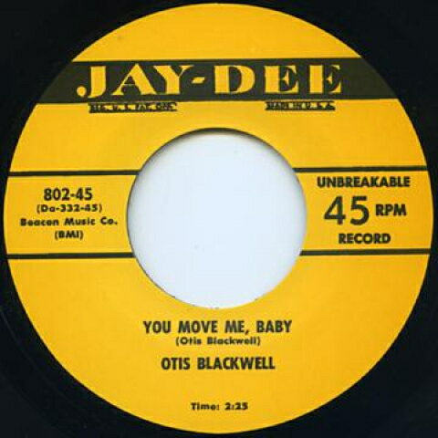 【新品】英7” Otis Blackwell You Move Me, Baby / Daddy Rollin Stone JAYDEE784,802 Jay Dee /00048