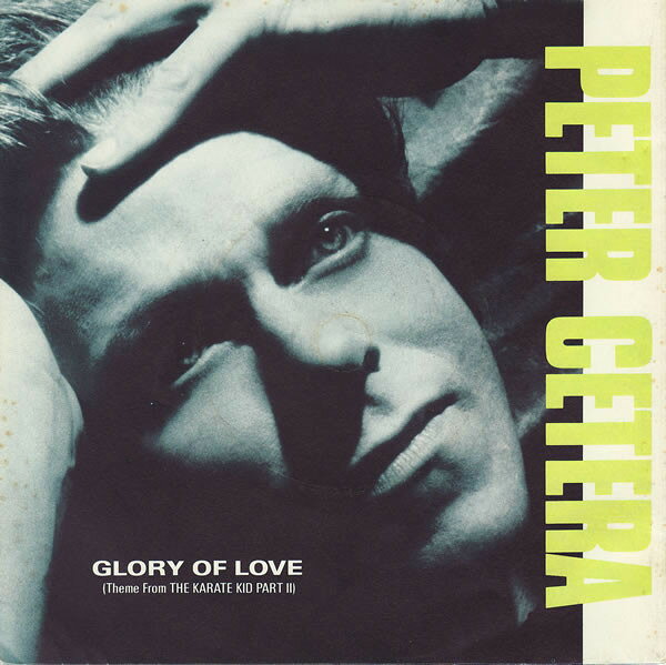 【中古】7” Peter Cetera Glory Of Love (Theme From The Karate Kid Part II) W8662 Warner Bros. Records /00080