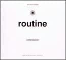 CD Various, エレン・マクルウェイ Soul Source presents”ROUTINE”Compilation UPCH1131 Polydor /00110