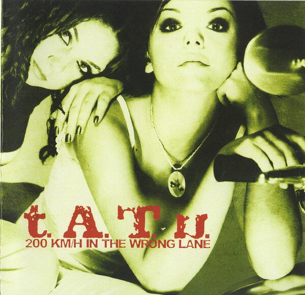 【中古】CD T.A.T.U. 200 Km/H in the Wrong Lane 4400641072 Interscope Records /00110