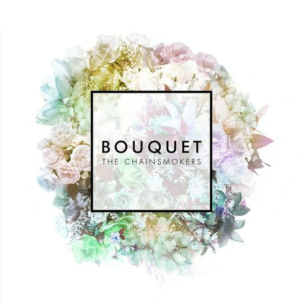 【中古】CD Chainsmokers Bouquet 88985305592 Disruptor Records, Columbia /00110