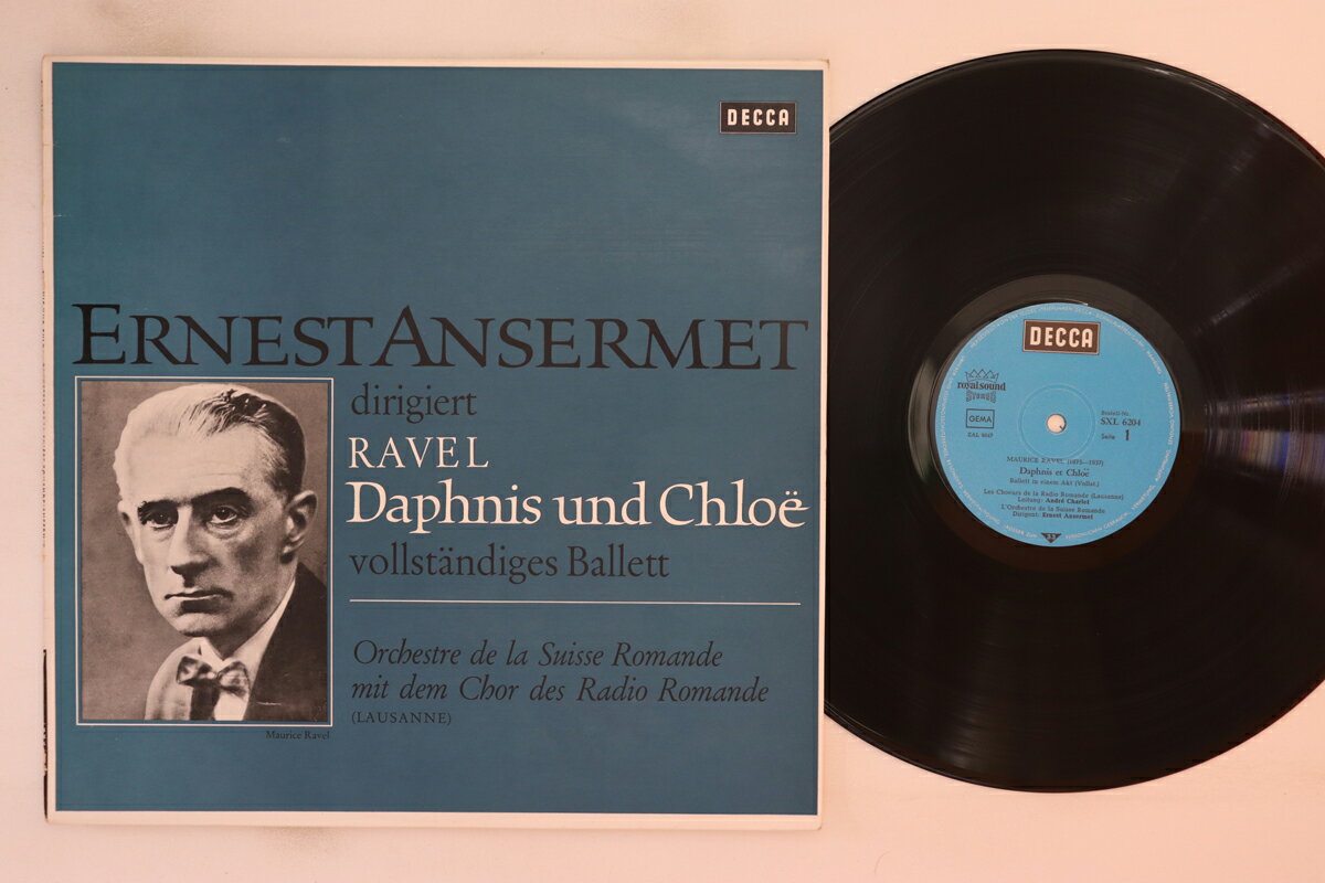【中古】独LP エルネスト・アンセルメ, スイス・ロマンド管弦楽団, ローザンヌ・ロマンド放送合唱団 Ravel Daphnis & Chloe Vollstandiges Ballet SXL6204 DECCA /00260