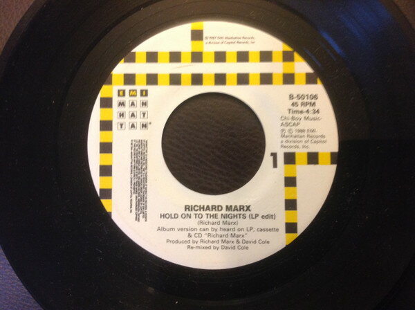 7” Richard Marx Hold On To The Nights B50106 EMI-Manhattan Record /00080