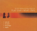 【中古】米CD Flip & Fill; Llorenna, Kelly True Love Never Dies/.... CDGLOBE248 All Ar...