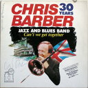【中古】蘭2LP Chris Barber Jazz & Blues Band Cant We Get Together TTD517518 Timeless ...