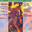 【中古】独CD Milhaud, Helffer; Robertson Le Carnaval DAix 2292459922 MusiFrance /00110