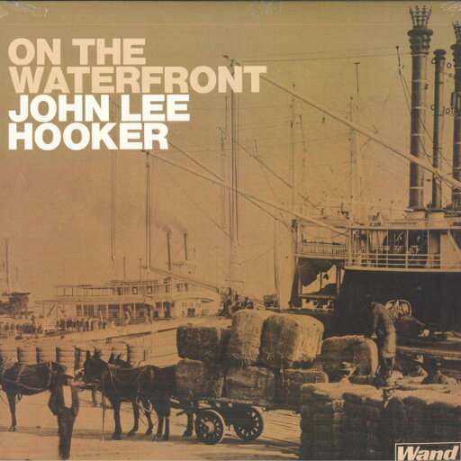 【新品】米LP John Lee Hooker On The Waterfront WDS689 WAND /00260 【新品】米LP John Lee Hooker On The Waterfront WDS689 WAND /00260
