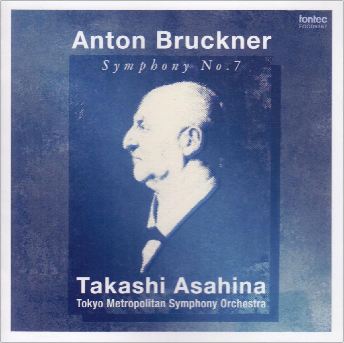 【中古】CD 朝比奈隆, 東京都交響楽団 Bruckner: Symphony No. 7 FOCD9367 （株）フォンテック /00110 recordcity-10981354 レコードシティ 楽天市場店 パッケージ画像