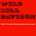【中古】英LP Wild Bill Davison, Freddy Rand Wild Bill Davison With Freddy Randall And...