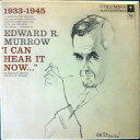 【中古】米LP Edward R. Murrow & Fred W. Fri ”I Can Hear It Now...”?Vol. I ML4095 COLUMBIA /00260