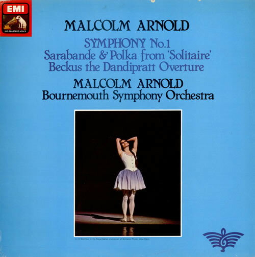 【中古】英LP Malcolm Arnold, Bournemouth Sy Symphony No 1, Sarabande & Polka, Beckus The Dandip ASD3823 His Masters Voice /00260