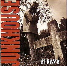 CD Junkhouse Strays EK57882 Epic /00110